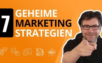 7 GEHEIME Marketing Strategien (TRICKS & TAKTIKEN)