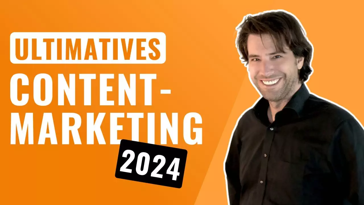 Die ultimative Content-Marketing-Strategie für 2024