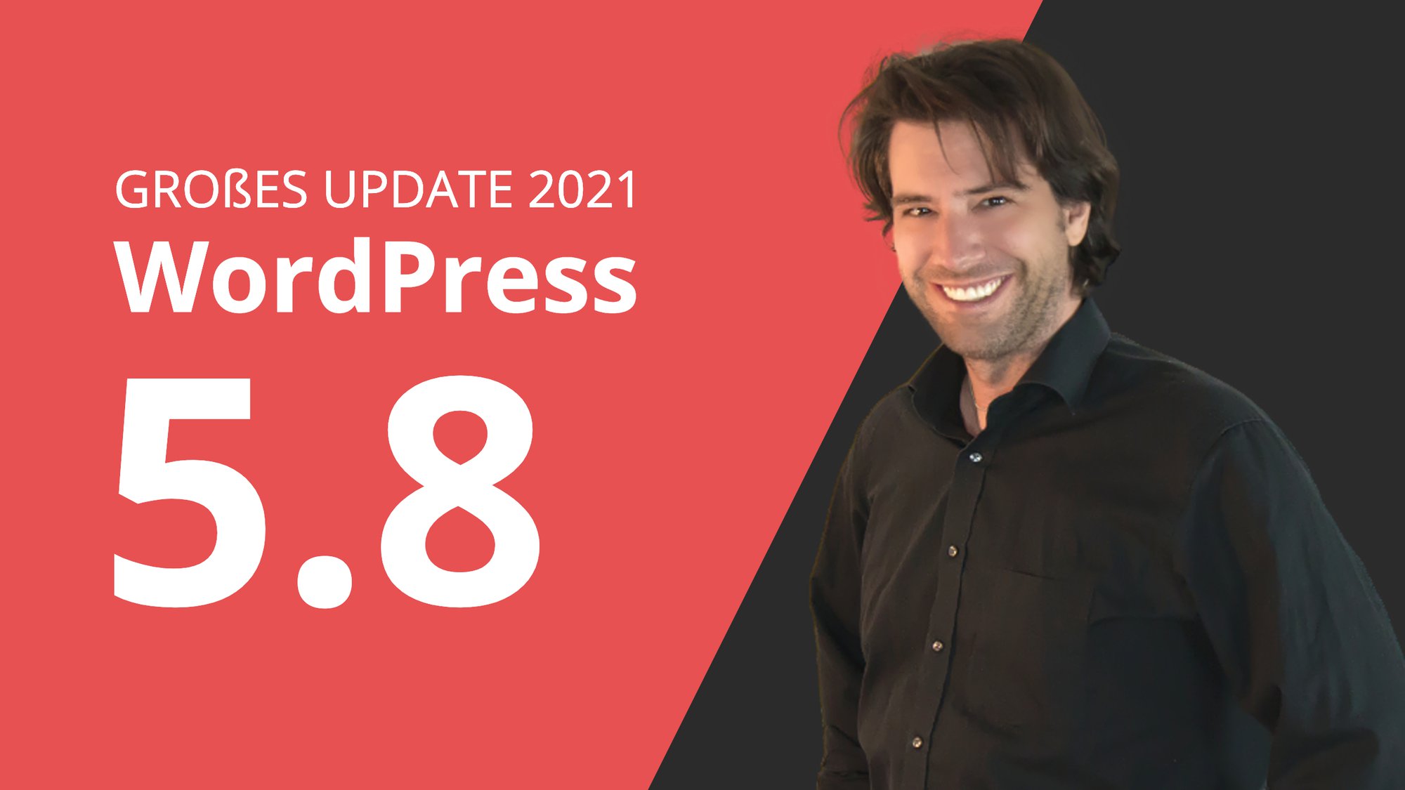 WordPress 5.8 Update | Wichtige neue Funktionen WordPress 5.8 Update | Wichtige neue Funktionen